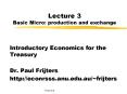 Lecture 3 Basic Micro: production and exchange PowerPoint PPT Presentation
