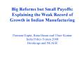 Big Reforms but Small Payoffs: Explaining the Weak Record of Growth in Indian Manufacturing Poonam G PowerPoint PPT Presentation