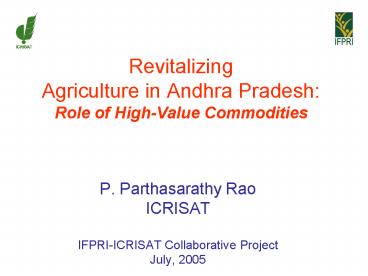Revitalizing Agriculture in Andhra Pradesh: Role of HighValue Commodities