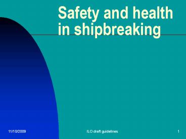 Safety and health in shipbreaking