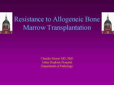 Resistance to Allogeneic Bone Marrow Transplantation