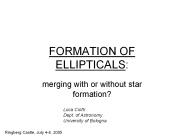 FORMATION%20OF%20ELLIPTICALS: