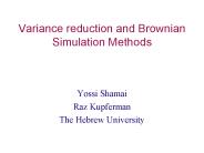 Variance reduction and Brownian Simulation Methods