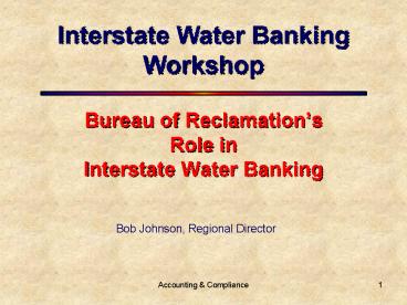 Bureau of Reclamations Role in Interstate Water Banking