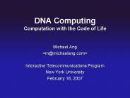 DNA Computing Computation with the Code of Life