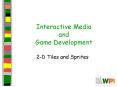 Interactive Media and Game Development PowerPoint PPT Presentation