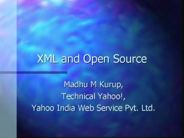 XML and Open Source