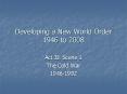 Developing a New World Order 1946 to 2008 PowerPoint PPT Presentation