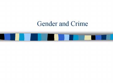 Gender and Crime