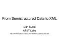 From Semistructured Data to XML PowerPoint PPT Presentation