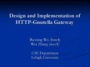 Design and Implementation of HTTP-Gnutella Gateway