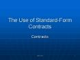The Use of StandardForm Contracts PowerPoint PPT Presentation