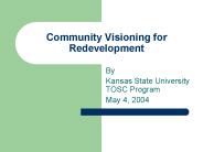 Community Visioning for Redevelopment
