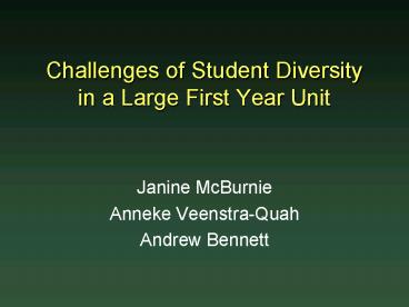 Challenges of Student Diversity in a Large First Year Unit