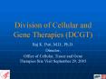 Division of Cellular and Gene Therapies DCGT PowerPoint PPT Presentation