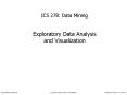ICS 278: Data Mining  Exploratory Data Analysis and Visualization PowerPoint PPT Presentation