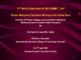 11TH MALAYSIAN EDUCATION SUMMIT 2007 Theme: Malaysian Education Winning in the Global Race PowerPoint PPT Presentation