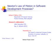 Newton's Law of Motion in Software Development Processes?