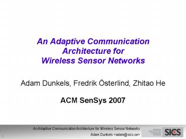 An Adaptive Communication Architecture for Wireless Sensor Networks