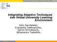 Integrating Adaptive Techniques into Virtual University Learning Environment PowerPoint PPT Presentation