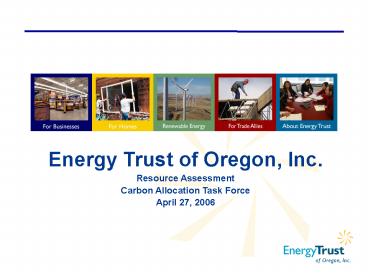 Energy Trust of Oregon, Inc.