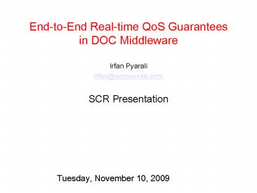 EndtoEnd Realtime QoS Guarantees in DOC Middleware