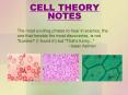 CELL THEORY NOTES PowerPoint PPT Presentation