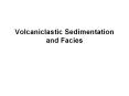 Volcaniclastic%20Sedimentation%20and%20Facies PowerPoint PPT Presentation