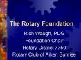 The Rotary Foundation PowerPoint PPT Presentation
