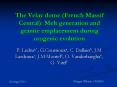 The Velay dome (French Massif Central): Melt generation and granite emplacement during orogenic evolution PowerPoint PPT Presentation