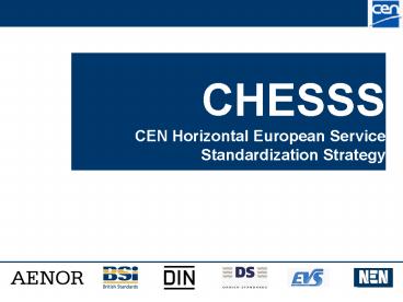 CHESSS CEN Horizontal European Service Standardization Strategy