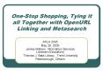 OneStop Shopping, Tying it all Together with OpenURL Linking and Metasearch PowerPoint PPT Presentation