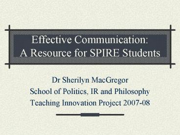Effective Communication: A Resource for SPIRE Students
