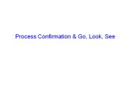 Process Confirmation