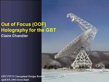 Out of Focus OOF Holography for the GBT