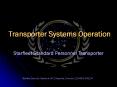 Transporter Systems Operation PowerPoint PPT Presentation