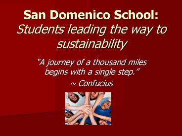 San Domenico School:  Students leading the way to sustainability
