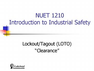 NUET 1210 Introduction to Industrial Safety