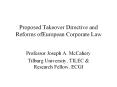 Proposed Takeover Directive and Reforms ofEuropean Corporate Law