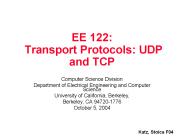EE 122:  Transport Protocols: UDP and TCP