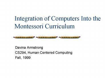 Integration of Computers Into the Montessori Curriculum