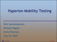 Hyperion Mobility Testing