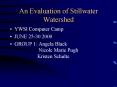 An Evaluation of Stillwater Watershed PowerPoint PPT Presentation