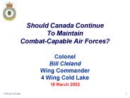 Should Canada Continue To Maintain Combat-Capable Air Forces?