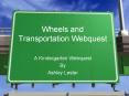 Wheels and Transportation Webquest PowerPoint PPT Presentation