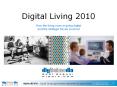 Digital Living 2010 PowerPoint PPT Presentation