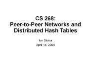 CS 268: Peer-to-Peer Networks and Distributed Hash Tables