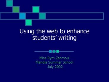 Using the web to enhance students writing