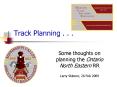 Track Planning ' ' ' PowerPoint PPT Presentation