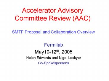 Accelerator Advisory Committee Review AAC